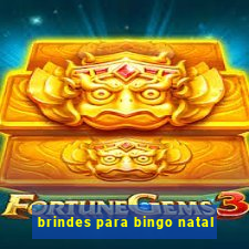 brindes para bingo natal